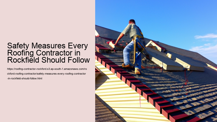 Safety Measures Every Roofing Contractor in Rockfield Should Follow